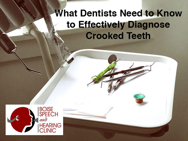 What Dentists Need to Effectively Diagnose Crooked Teeth